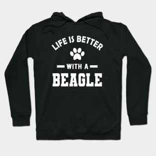 Beagle Dog - Life is better with beagle Hoodie